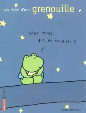 Couverture du produit · Les Rêves d'une grenouille