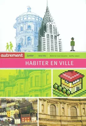 Couverture du produit · Habiter en ville