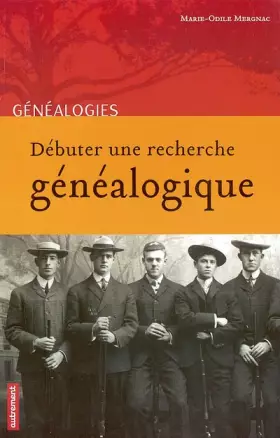Couverture du produit · Débuter une recherche généalogique