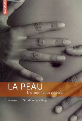 Couverture du produit · La peau : Un continent à explorer