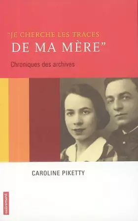 Couverture du produit · Je cherche les traces de ma mère