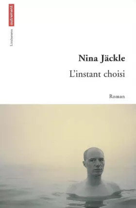 Couverture du produit · L'instant choisi
