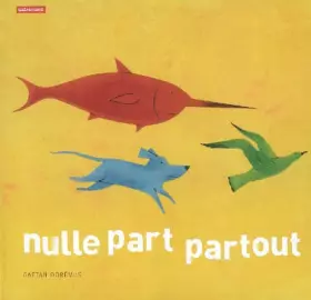 Couverture du produit · Nulle part partout