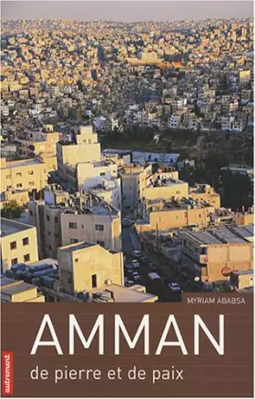 Couverture du produit · Amman de pierre et de paix