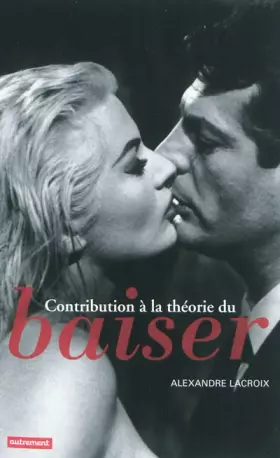 Couverture du produit · Contribution à la théorie du baiser