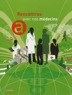 Couverture du produit · Rencontres avec nos médecins