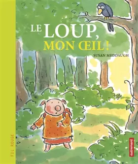 Couverture du produit · Le Loup mon oeil