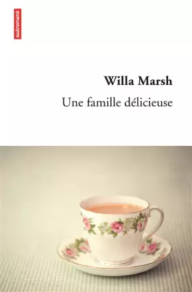 Couverture du produit · Une famille délicieuse