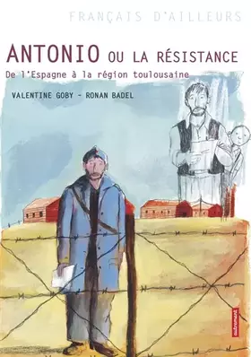 Couverture du produit · Antonio ou la résistance
