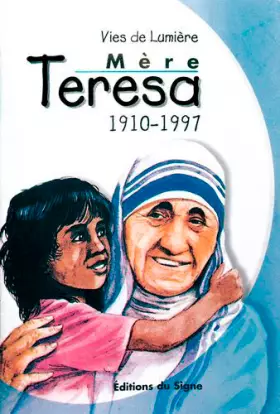 Couverture du produit · Vies De Lumière - Mère Teresa