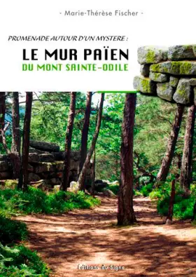 Couverture du produit · Le mur païen du Mont Ste-Odile