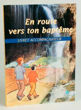 Couverture du produit · En route vers ton baptême - accompagnateur