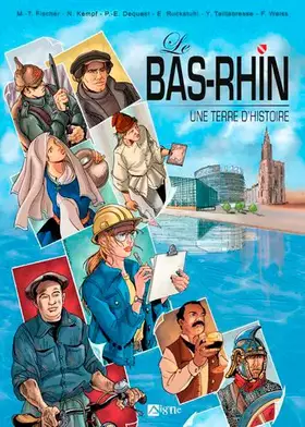 Couverture du produit · Le Bas-Rhin, Une Terre D'Histoire