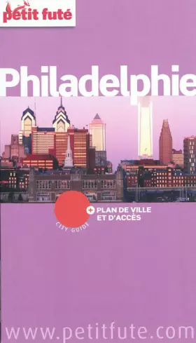 Couverture du produit · Petit Futé Philadelphie
