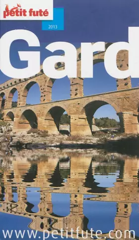 Couverture du produit · GARD 2013 PETIT FUTE