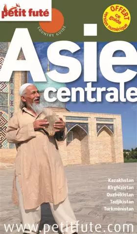 Couverture du produit · Guide Asie Centrale 2014 Petit Futé
