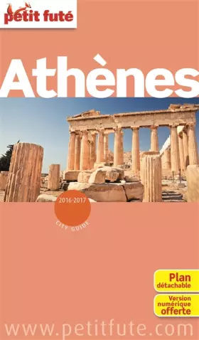Couverture du produit · ATHENES 2016 PETIT FUTE-PLAN + OFFRE NUMERIQUE