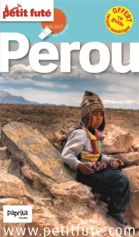 Couverture du produit · PEROU 2016 PETIT FUTE + OFFRE NUMERIQUE