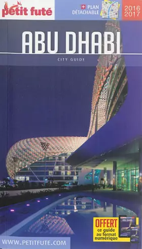 Couverture du produit · Guide Abu Dhabi 2016 Petit Futé