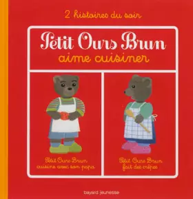Couverture du produit · PETIT OURS BRUN AIME CUISINER