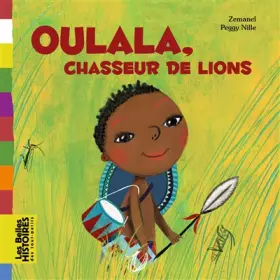 Couverture du produit · Oulala, chasseur de lions