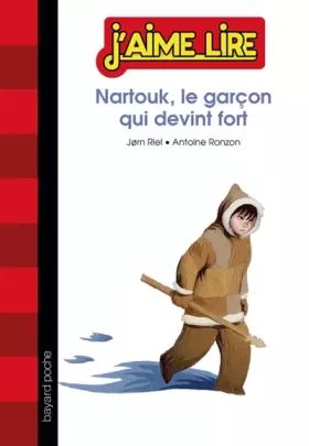 Couverture du produit · Nartouk, le garçon qui devint fort