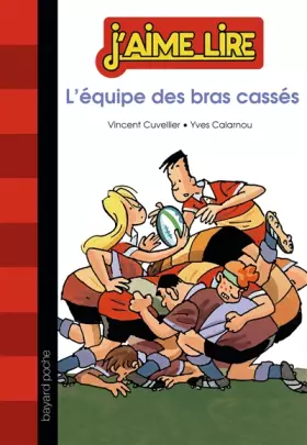 Couverture du produit · L'équipe des bras cassés