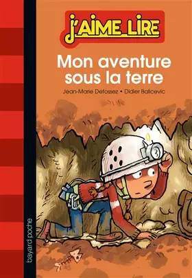 Couverture du produit · MON AVENTURE SOUS LA TERRE