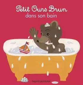 Couverture du produit · Petit ours brun dans son bain