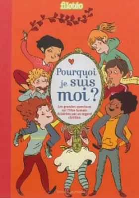 Couverture du produit · Pourquoi je suis moi ?