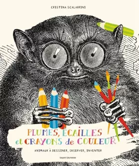 Couverture du produit · PLUMES ÉCAILLES ET CRAYONS DE COULEUR