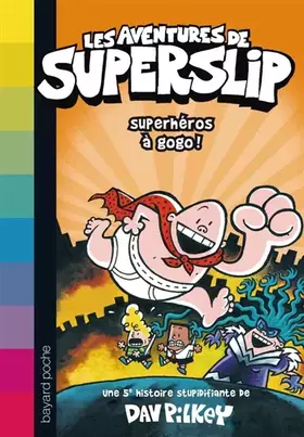 Couverture du produit · Superheros a gogo ! - n5