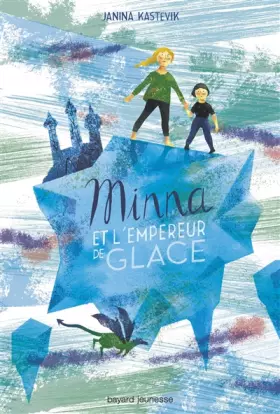 Couverture du produit · Minna et l'empereur de glace