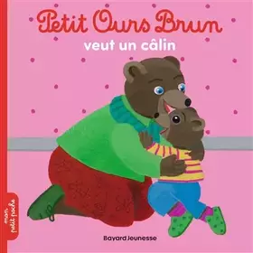 Couverture du produit · Petit Ours Brun veut un câlin