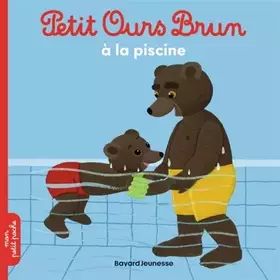 Couverture du produit · Petit Ours Brun à la piscine