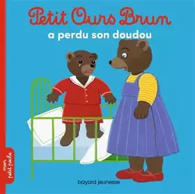 Couverture du produit · Petit Ours Brun a perdu son doudou