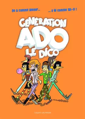 Couverture du produit · Generation ado le dico - 2016