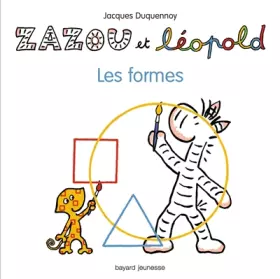 Couverture du produit · Zazou et Léopold - Les formes