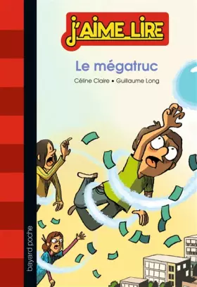 Couverture du produit · Le megatruc