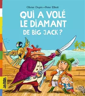 Couverture du produit · Qui a volé le diamant de Big Jack ?