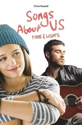 Couverture du produit · Songs about... , Tome 02: Fire & lights