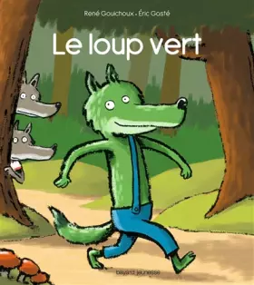 Couverture du produit · Le loup vert