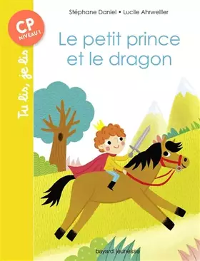 Couverture du produit · Le petit prince et le dragon: Tu lis, je lis