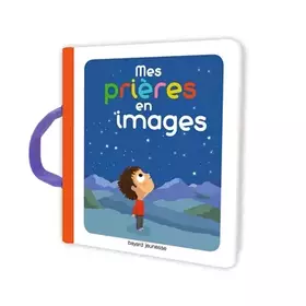 Couverture du produit · Mes prières en images