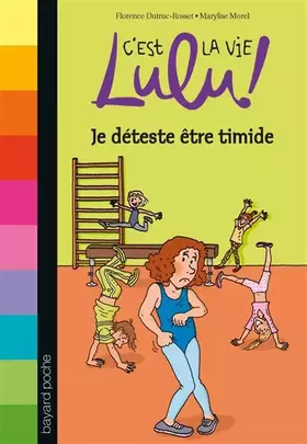 Couverture du produit · Je déteste être timide