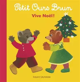 Couverture du produit · Petit Ours Brun - Vive Noël !