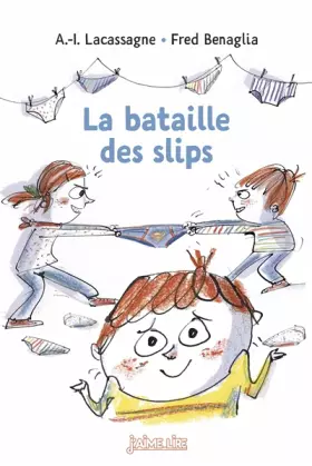 Couverture du produit · La bataille des slips