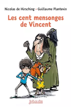 Couverture du produit · Les cent mensonges de Vincent