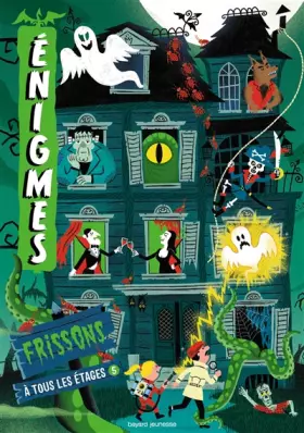Couverture du produit · Enigmes à tous les étages 5 / FRISSONS