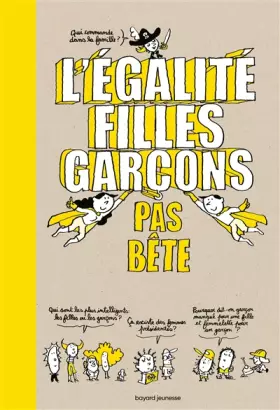 Couverture du produit · L'égalité filles-garçons pas bête